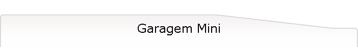 Garagem Mini