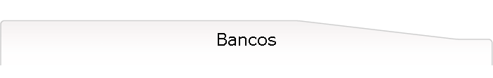 Bancos