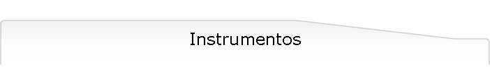 Instrumentos